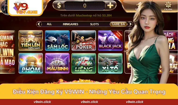 Những điều kiện hội viên cần đáp ứng khi đăng ký V9WIN